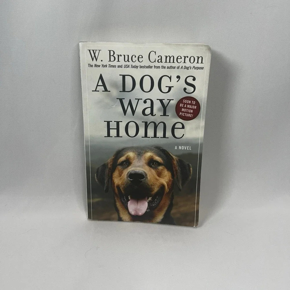 A Dog's Way Home‎ W. Bruce Cameron Trade Paperback Novel